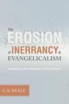 The Erosion of Inerrancy
