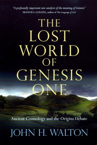 The Lost World of Genesis One